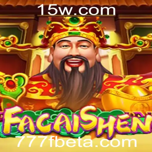 Tudo Sobre FaCaiShen: O Novo Jogo de 777Fbet