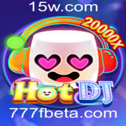 Descubra o Universo do Jogo HotDJ e as Oportunidades com 777Fbet